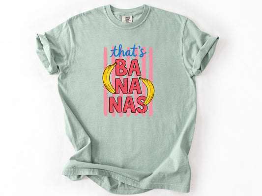 That's bananas Tee