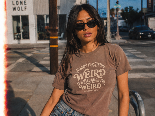 Sorry for being weird Tee
