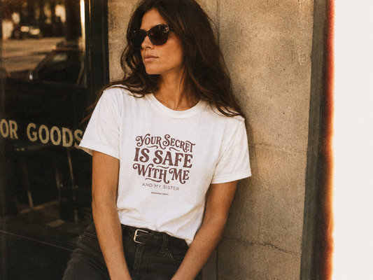 You secret is safe Tee
