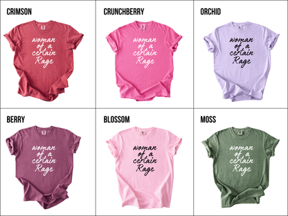 Woman of a Certain Rage Tee