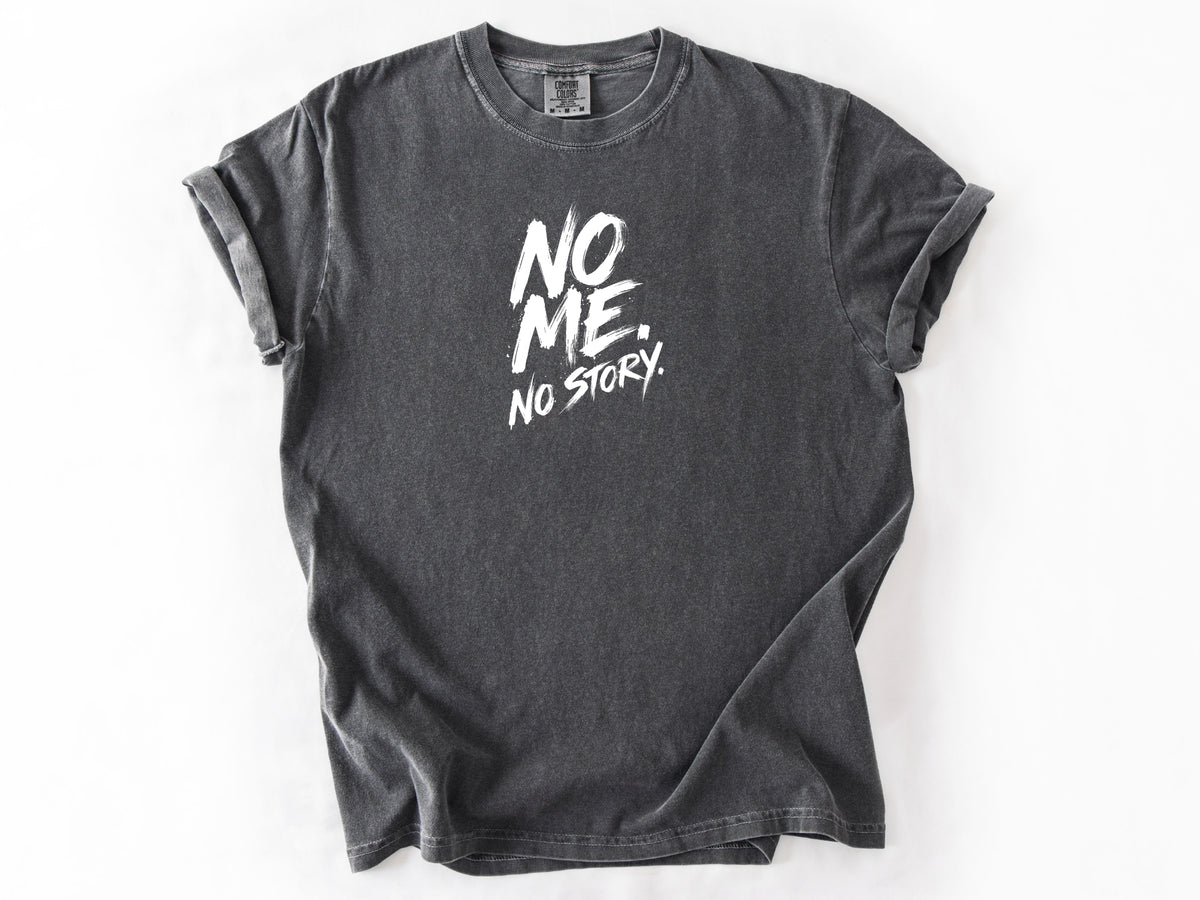 No me no story Tee