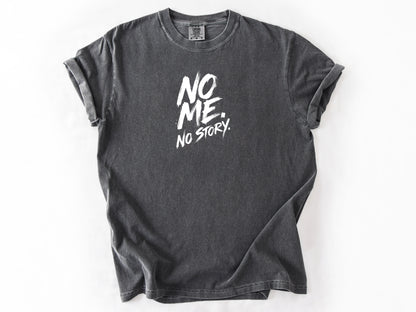 No me no story Tee