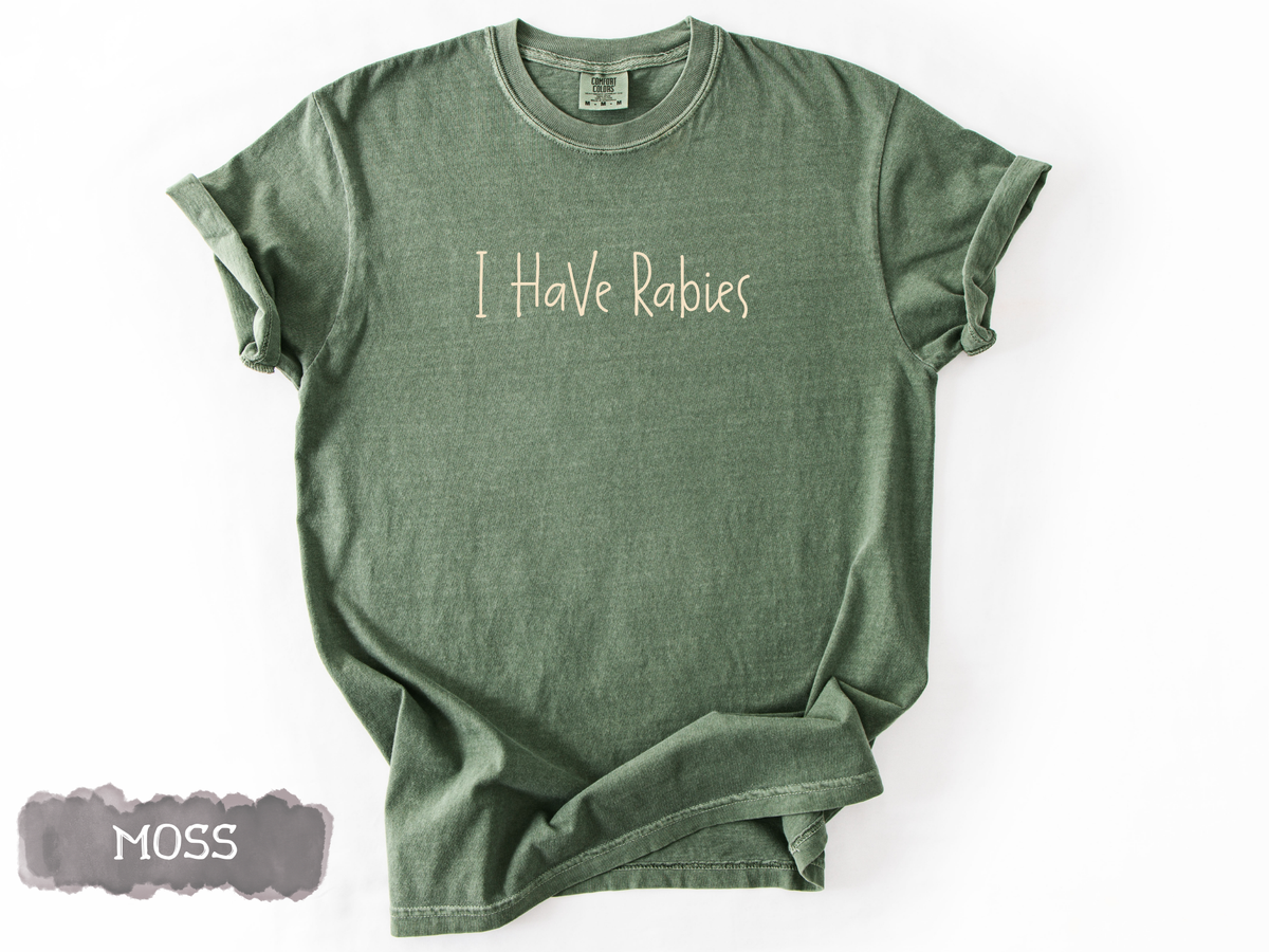 I Have Rabies Tee