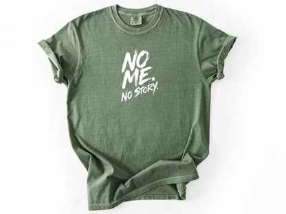 No me no story Tee