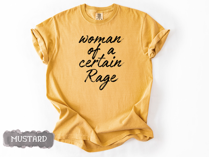 Woman of a Certain Rage Tee