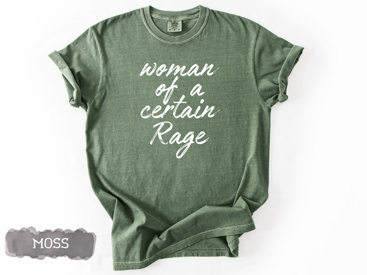 Woman of a Certain Rage Tee