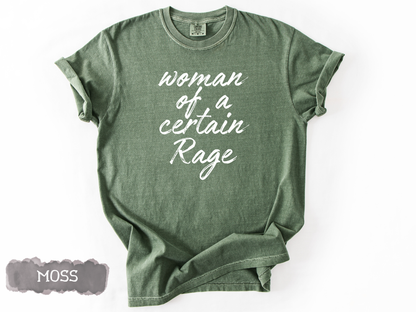 Woman of a Certain Rage Tee