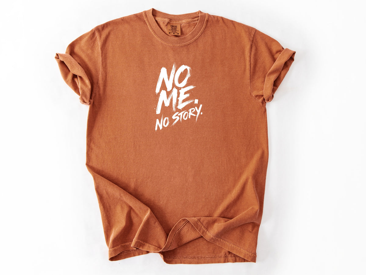 No me no story Tee