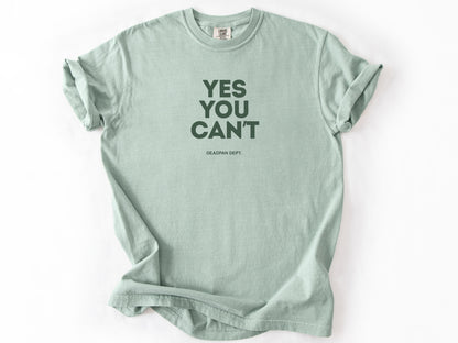 Yes you can't Tee