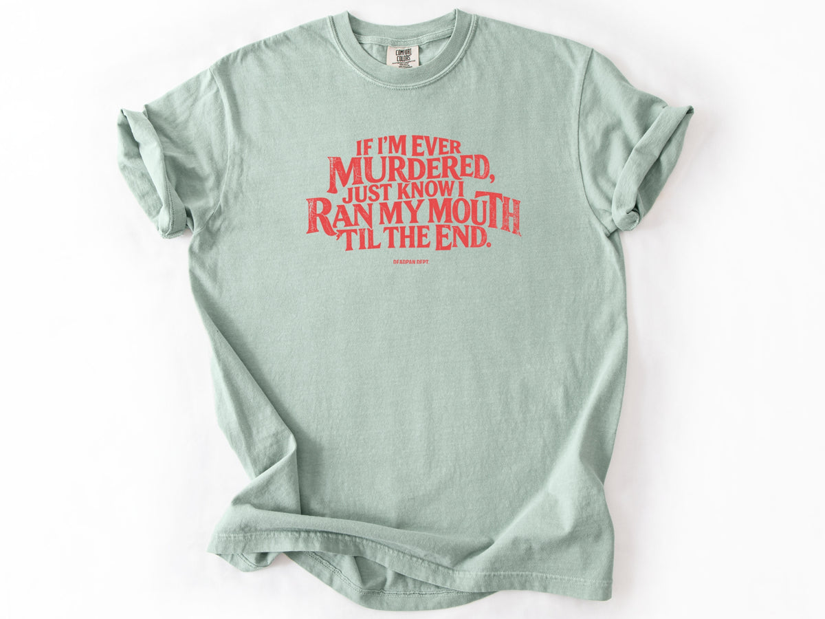 If i'm ever Tee