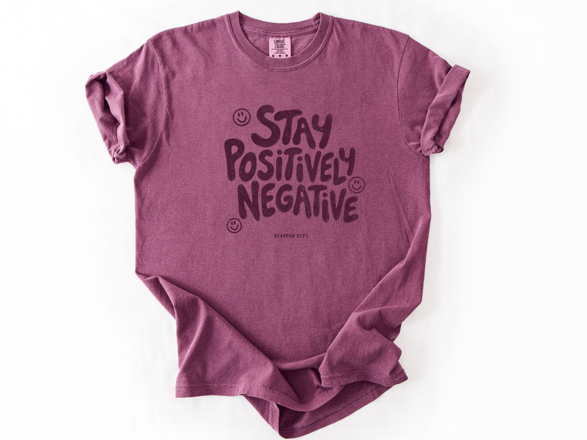Stay positively Tee