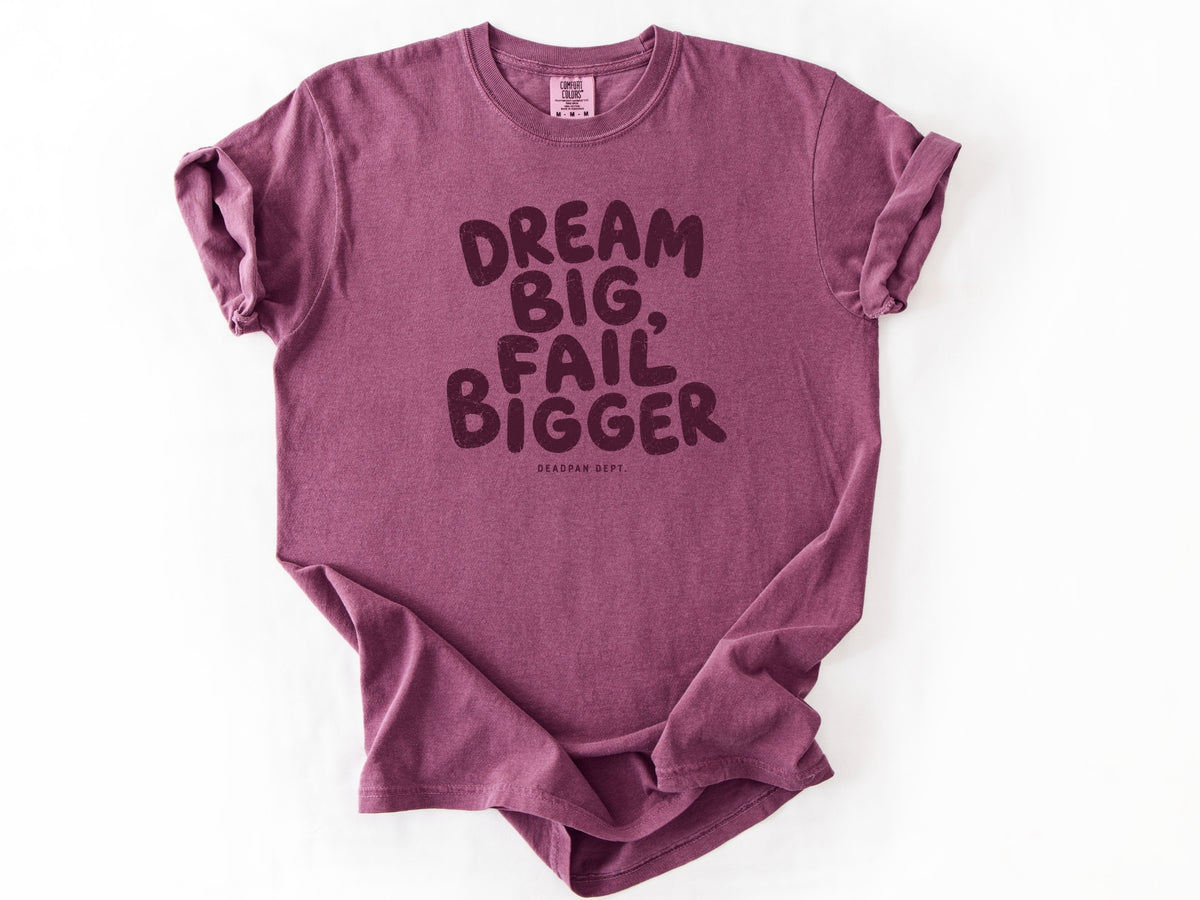Dream big Tee