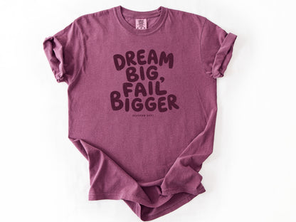 Dream big Tee