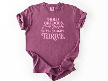 Hold grudges Tee