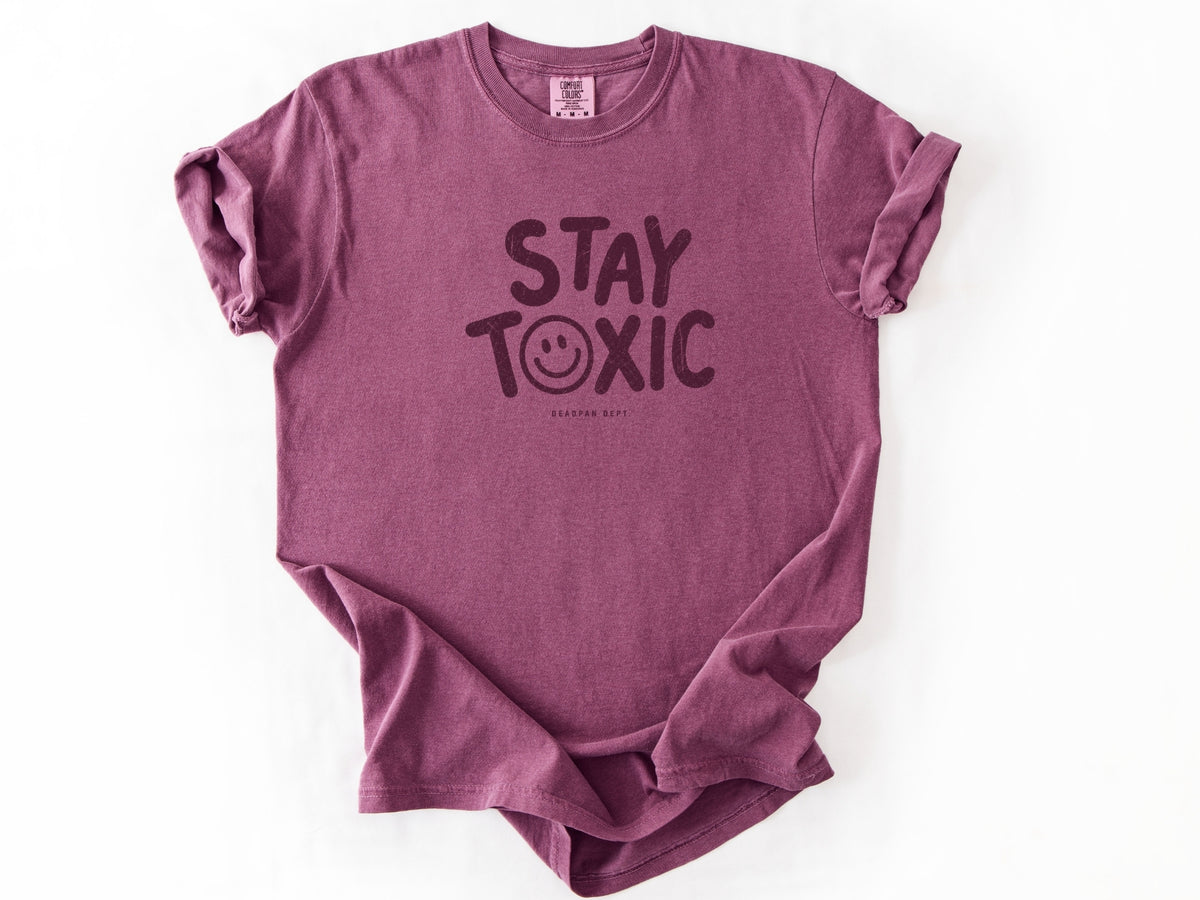 Stay toxic Tee