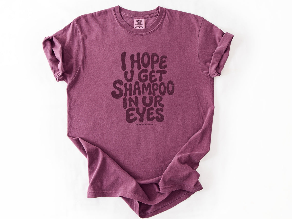 I hope u get shampoo Tee