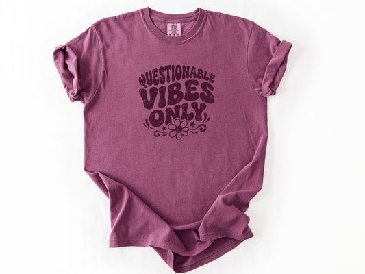 Questionable vibes Tee