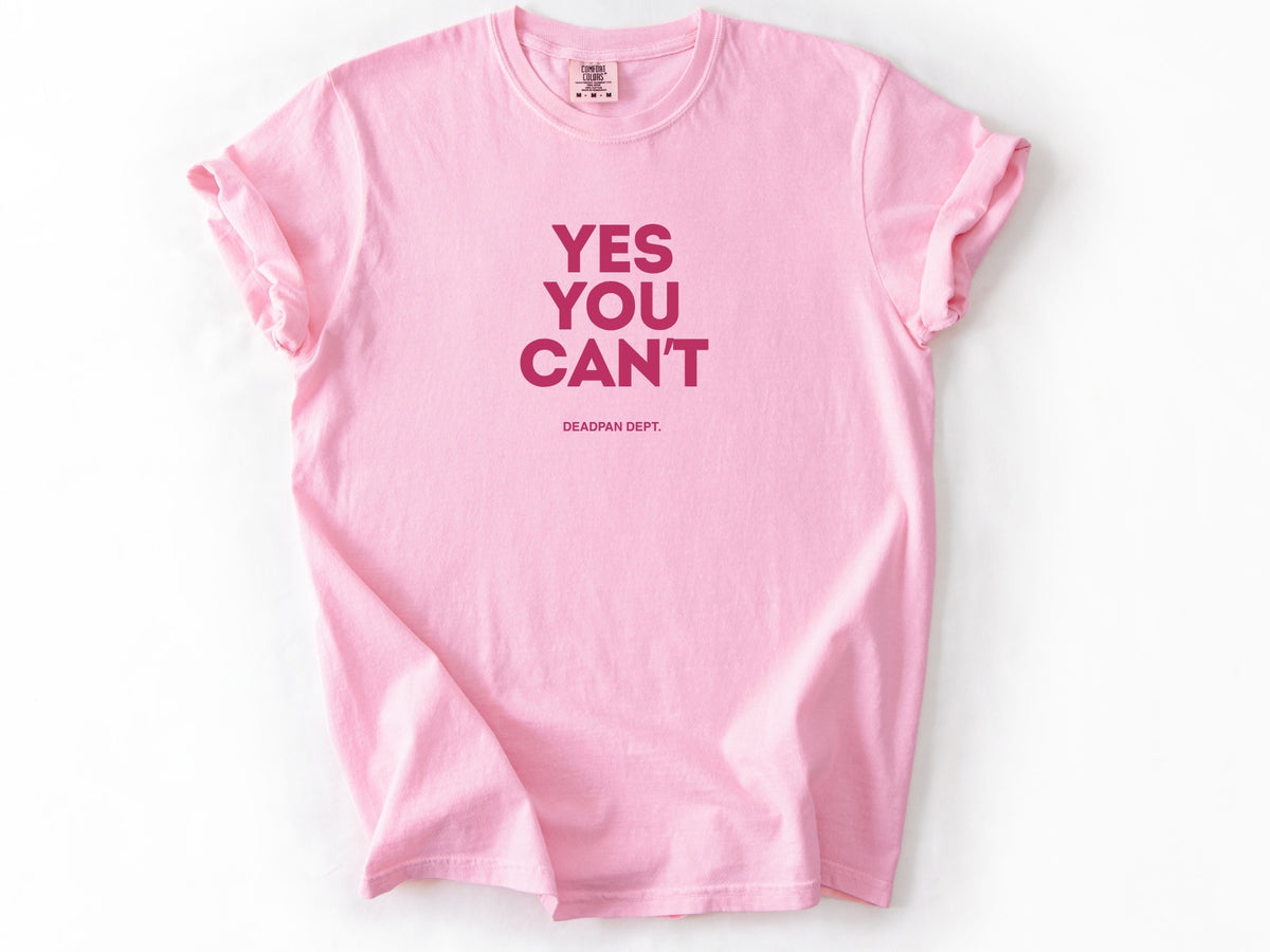 Yes you can't Tee