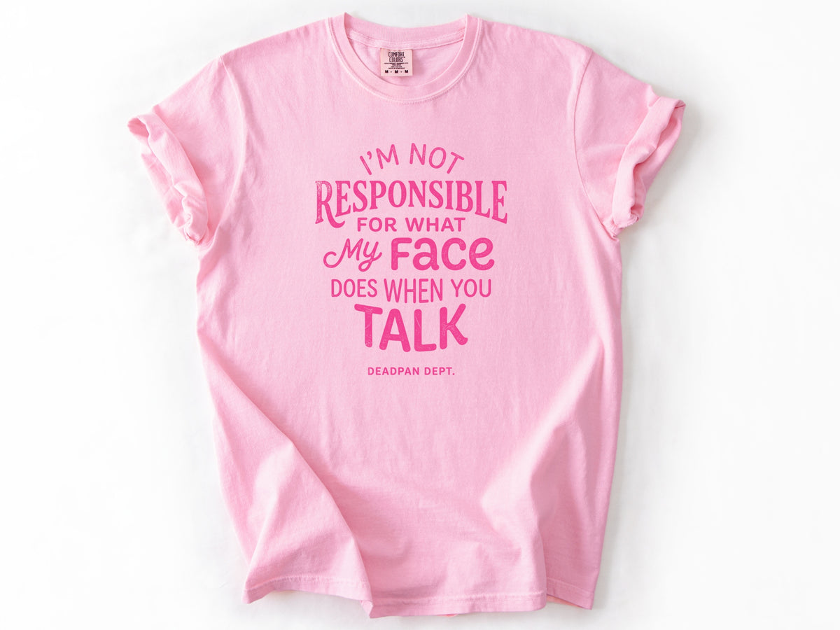 I'm not responsible Tee