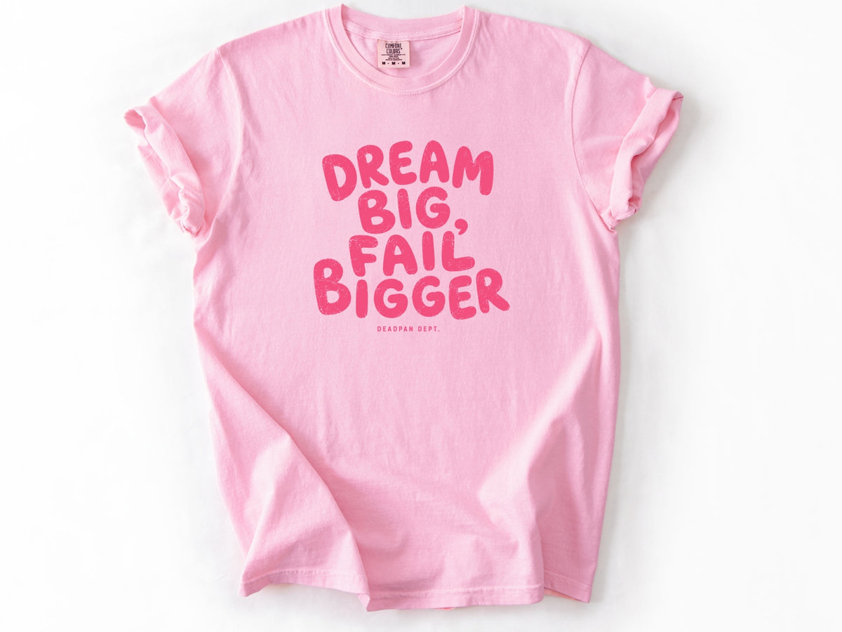 Dream big Tee