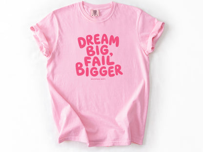 Dream big Tee