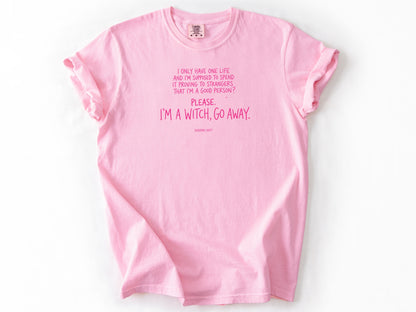 I only have one life Tee