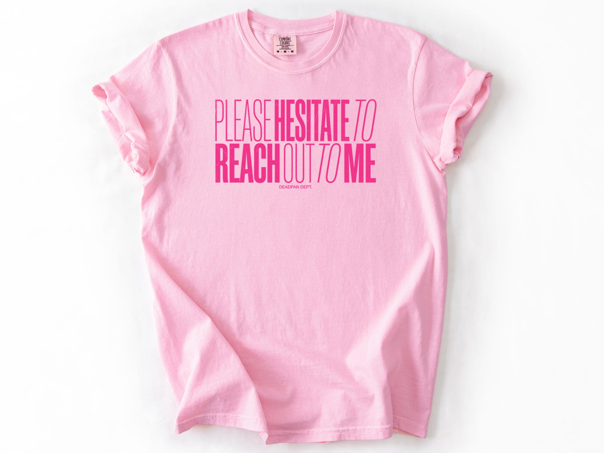 Please hesitate Tee