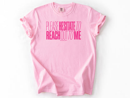 Please hesitate Tee