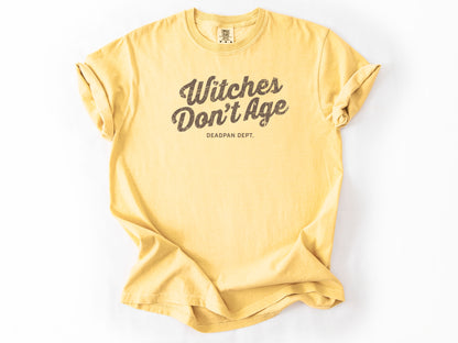 Witches don't age Tee