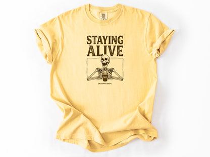 Staying Alive Tee