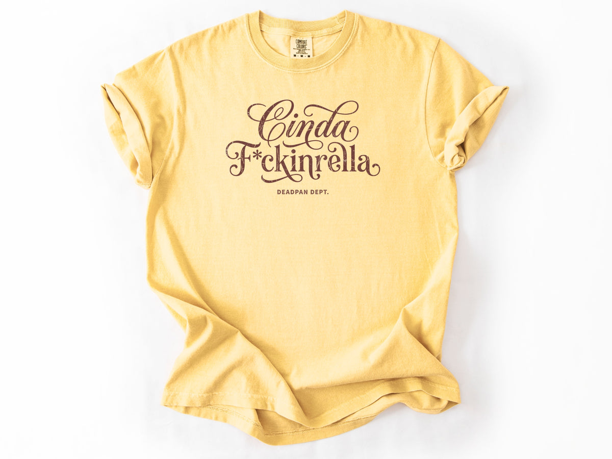 Cinda F*ckinrella Tee