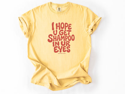 I hope u get shampoo Tee