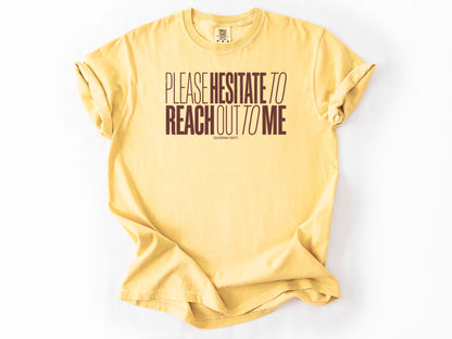 Please hesitate Tee