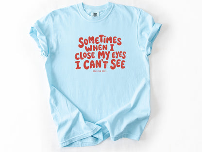 Sometimes Tee