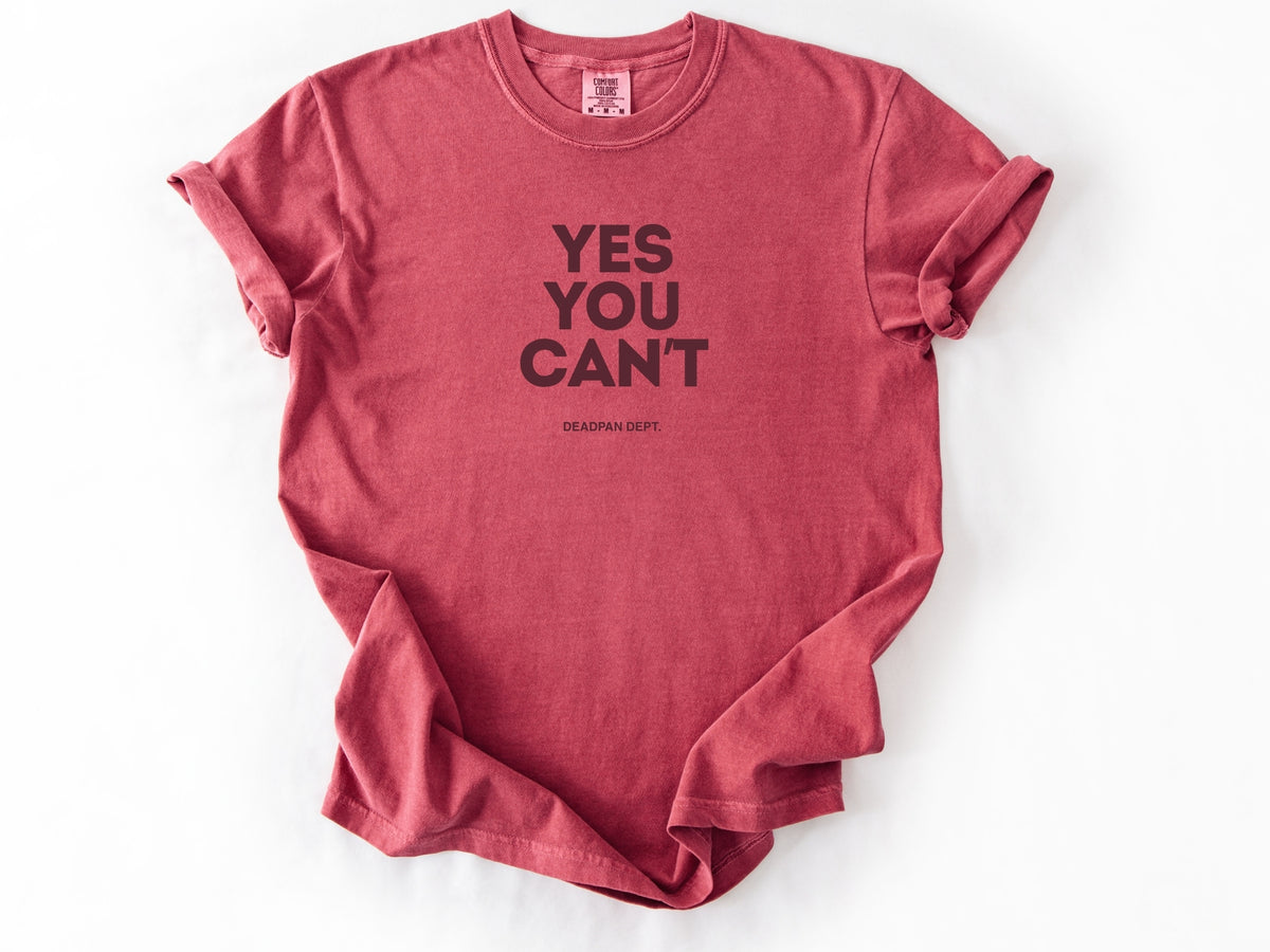 Yes you can't Tee