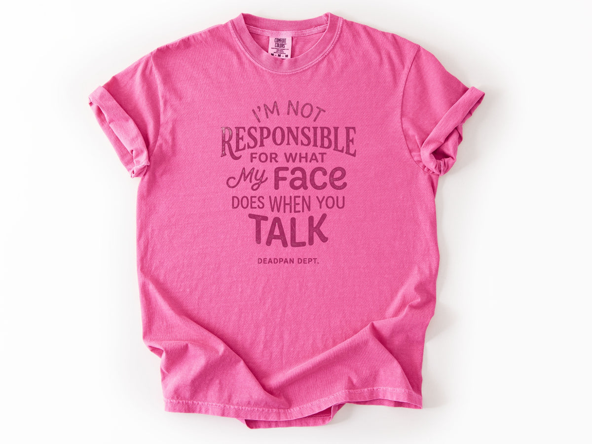 I'm not responsible Tee
