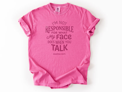 I'm not responsible Tee