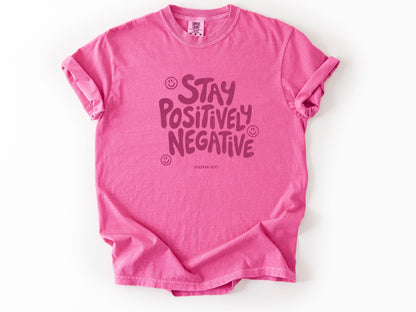 Stay positively Tee