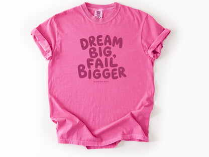 Dream big Tee