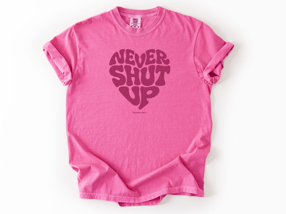 Never shut up Tee