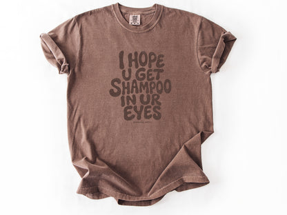 I hope u get shampoo Tee