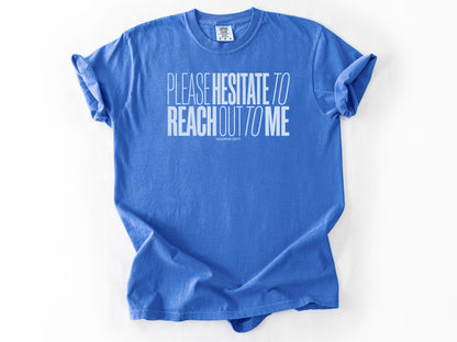 Please hesitate Tee