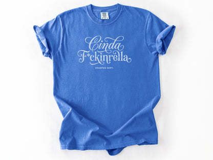 Cinda F*ckinrella Tee