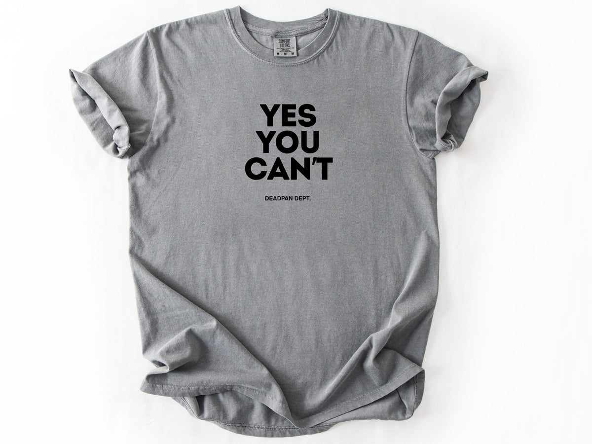Yes you can't Tee