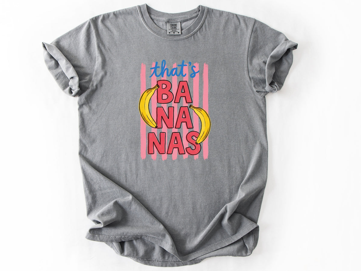 That's bananas Tee