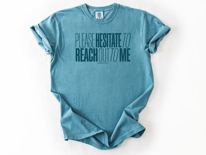 Please hesitate Tee