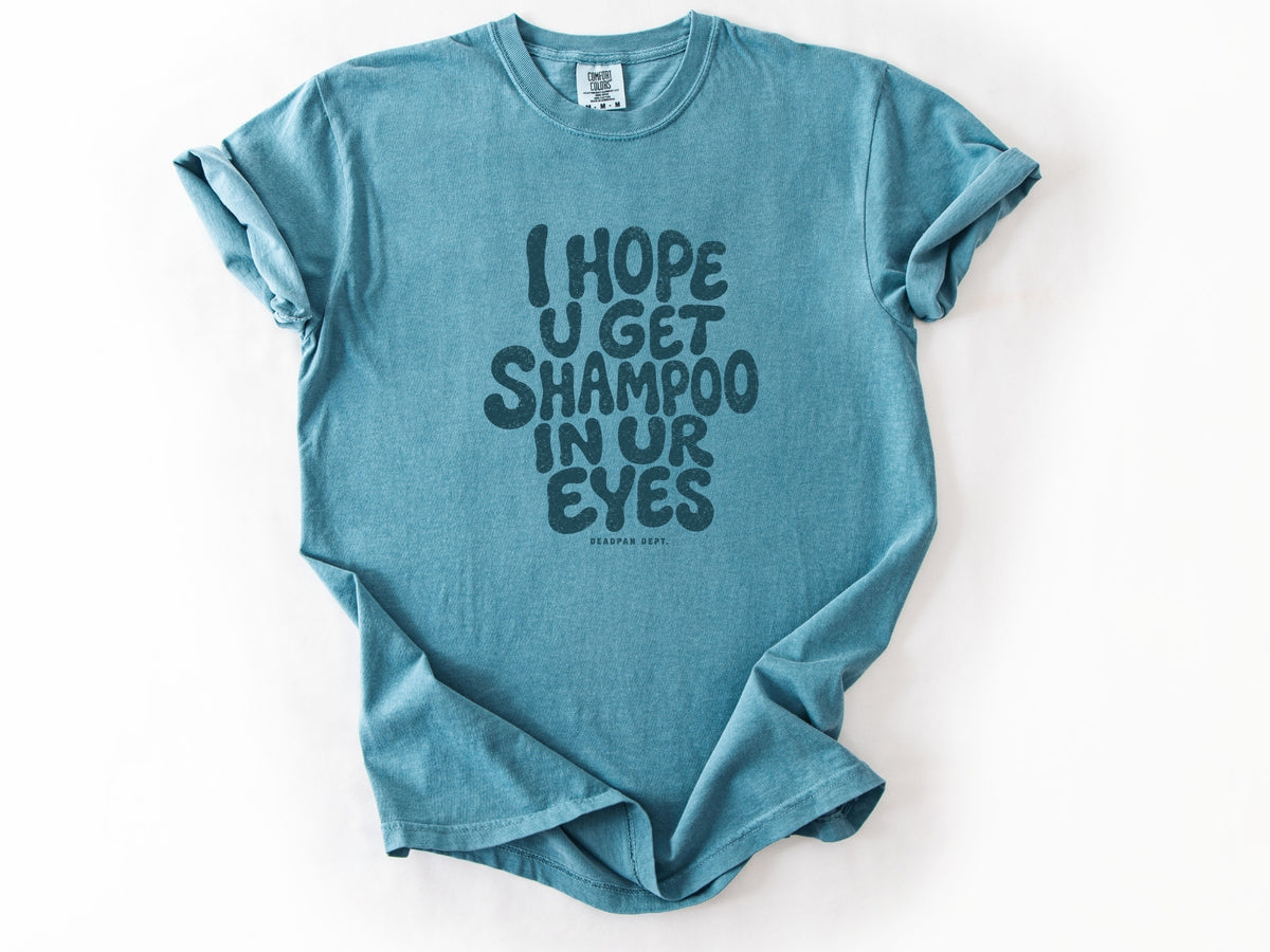 I hope u get shampoo Tee
