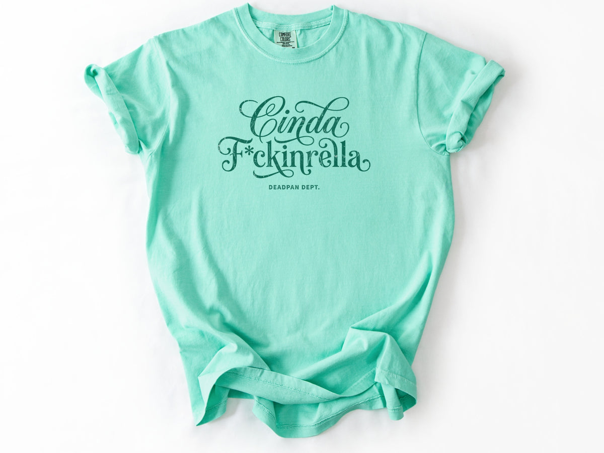 Cinda F*ckinrella Tee