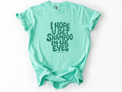 I hope u get shampoo Tee
