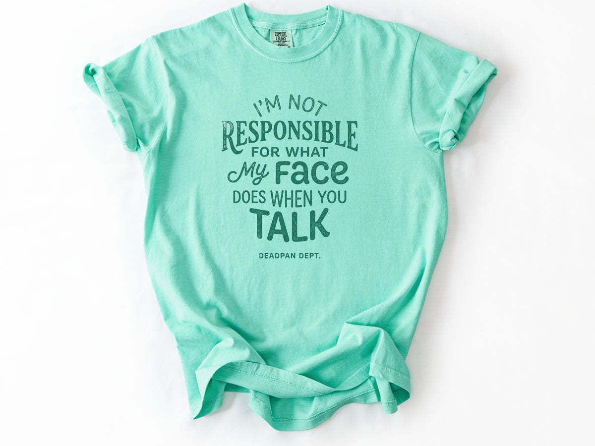 I'm not responsible Tee
